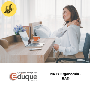 NR 17 - Ergonomia EAD